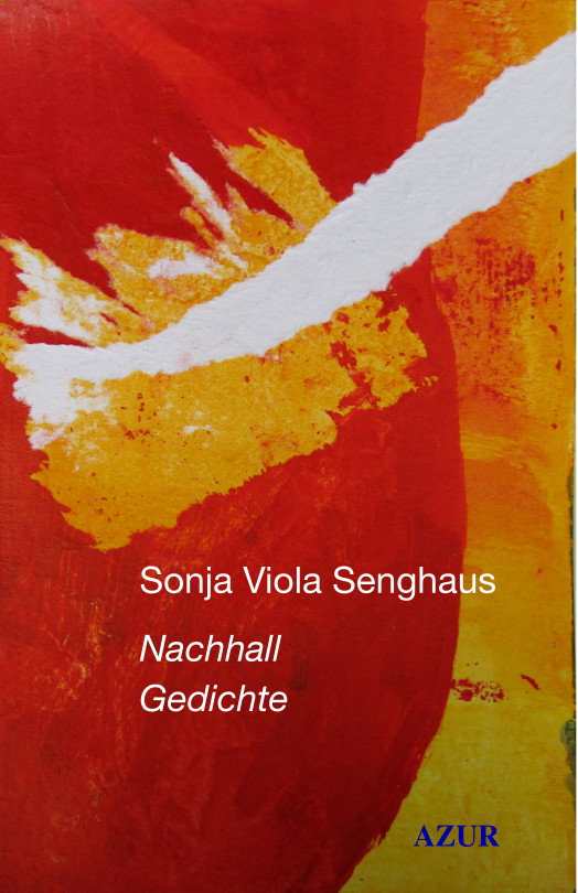 Ein Nachhall von Sonja Viola Senghaus